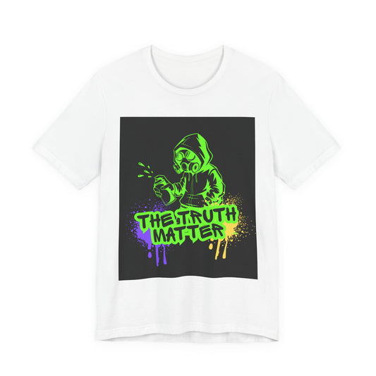 The Truth Matters T-Shirt — Neon Graffiti Hooded Figure Tee